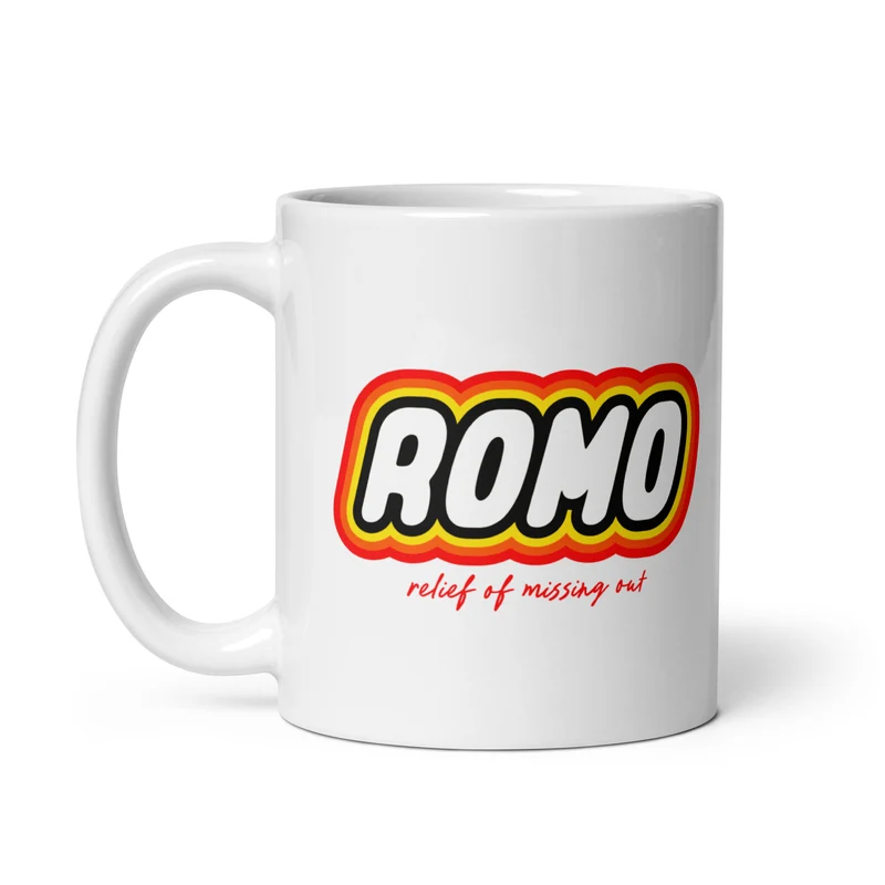 ROMO: Relief of missing out - Mug