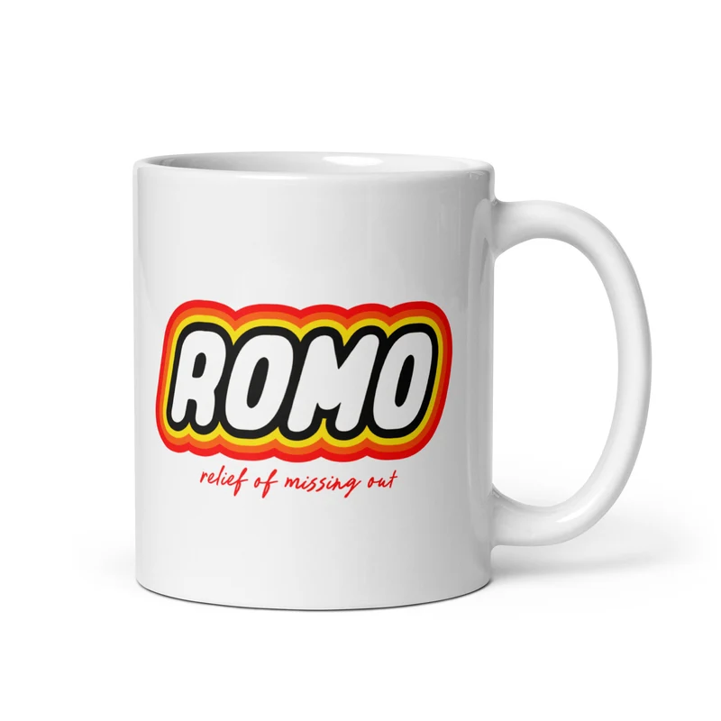 ROMO: Relief of missing out - Mug