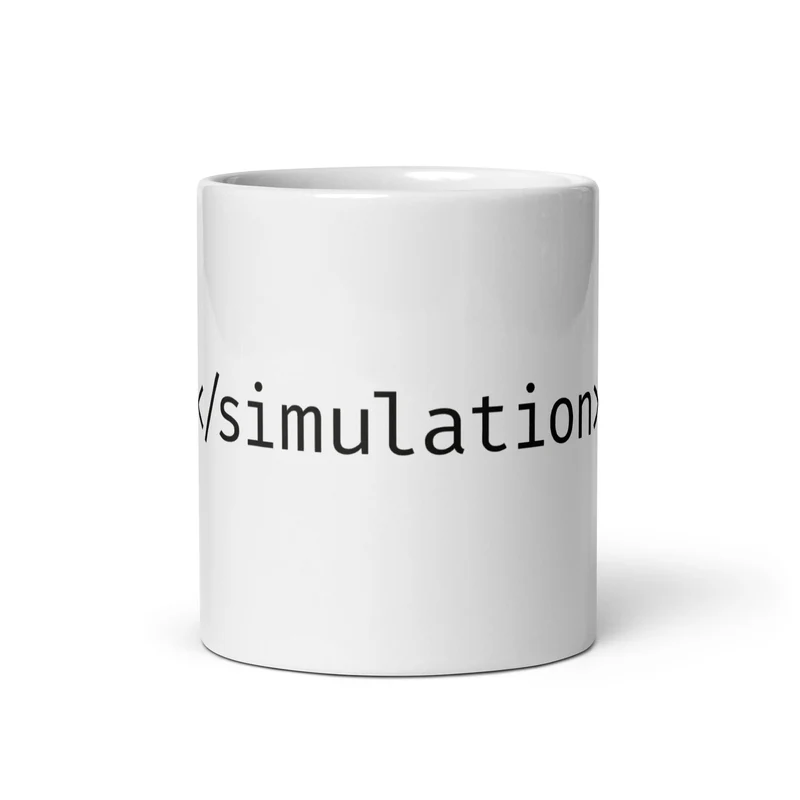 End of Simulation - Mug